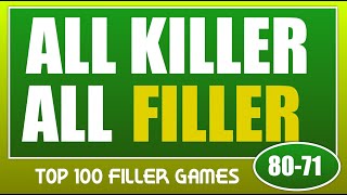 Top 100 FILLER games - Part 3 (80-71)