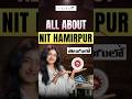 NIT Hamirpur | NIT Hamirpur review | NIT Hamirpur cutoff | JEE Advanced | JEE Telugu|JEE motivation