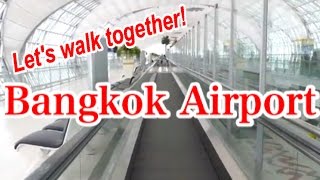 Let's walk together! Suvarnabhumi International Airport Bangkok 2015 【バンコク】スワンナプーム国際空港 〜タイ旅行2015〜