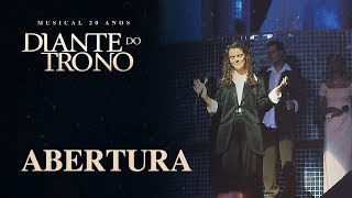MUSICAL 20 ANOS DIANTE DO TRONO | EP. 01 | ABERTURA