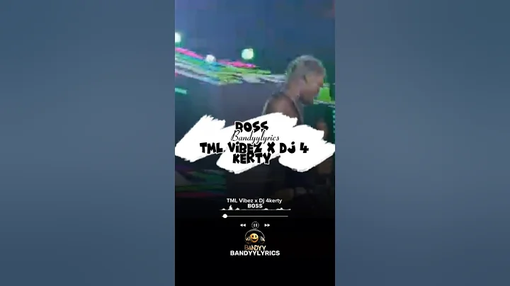 TML Vibez x Dj 4kerty - Boss 🎧🔥🎶 #music #subscribeformore #lyrics #viralvideo #afrobeats