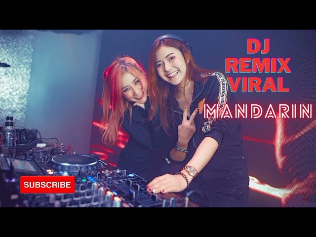 KUMPULAN DJ REMIX VIRAL MANDARIN FULL BASS class=