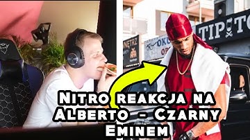 Nitro reakcja na Alberto - Czarny Eminem