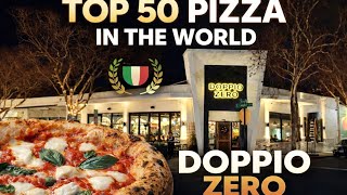Top 50 Pizza In The World Doppio Zero