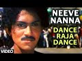 Neeve Nanna Video Song | Dance Raja Dance | VINOD RAJ, SANGEETHA | S.P.BALASUBRAHMANYAM