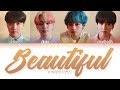 BTS (방탄소년단) "Beautiful" (Color Coded Lyrics Eng/Rom/Han/가사)