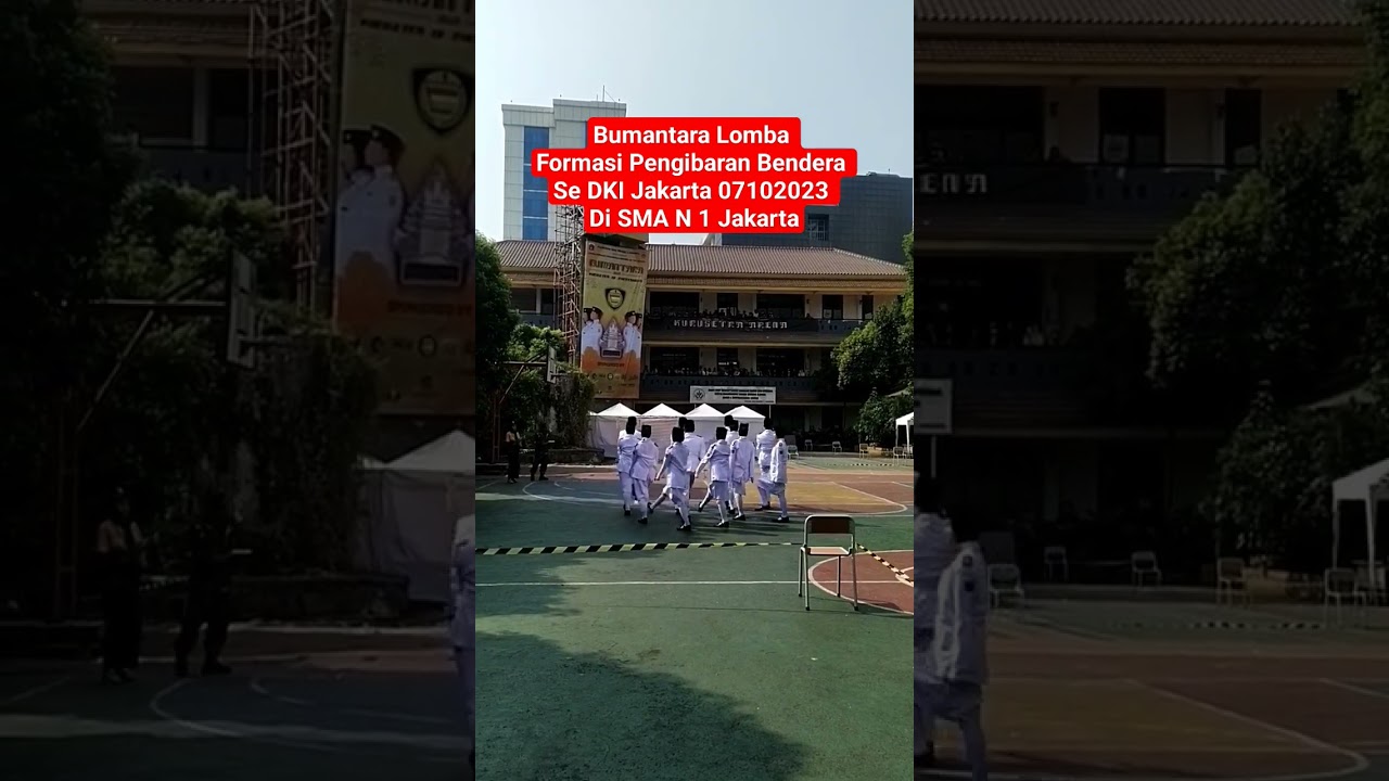 SMA 1 Jakarta Lomba Formasi Pengibaran Bendera Se DKI Jakarta Bumantara 