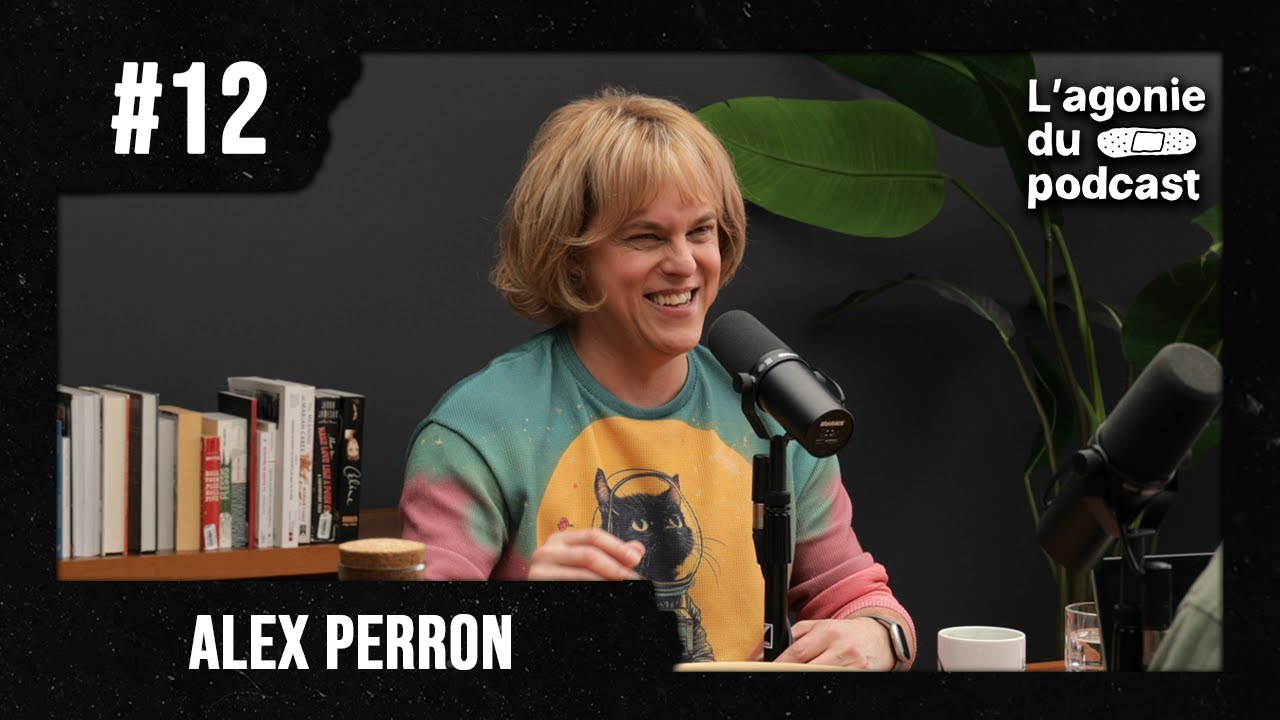 L'agonie du podcast - Alex Perron - ON RÈGLE DES PROBLÈMES