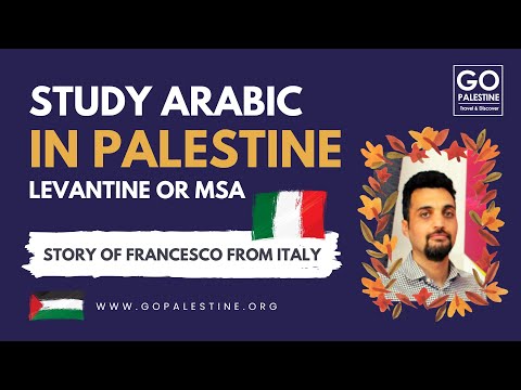 Study Shami Arabic in Palestine - Palestinian Dialect- Story of Francesco Belcastro