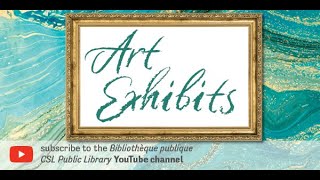Avi Kroo Exhibit At CSL Library
