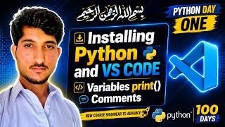 Python 100 Days Challenge – Day 1 | Python Installation, Variables, print(), Comments