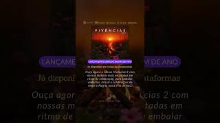 Lançamento: Álbum Vivências 2 / Vozes da Nova Terra & Dj Healer