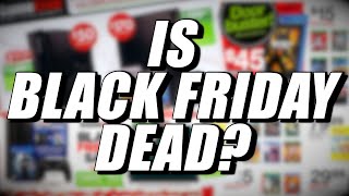 Is Black Friday Dead?