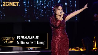 PC VANLALHRIATI - MALIN KA AWM LAWNG