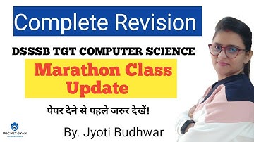 DSSSB TGT Computer Science Marathon class update l UGC NET GYAN Computer Science