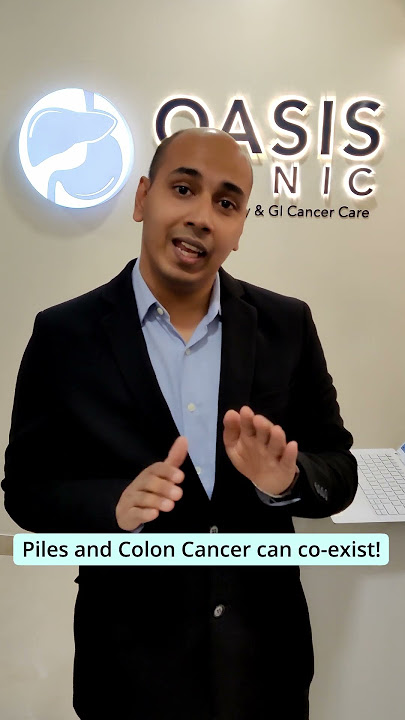 Piles or Colon Cancer? Does Piles cause Colon Cancer - Dr Maran -  Springfield Wellness Centre