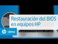 Restauración del BIOS en equipos HP | HP Computers | @HPSupport