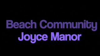 Joyce Manor Beach Community karaoke onscreen lyrics