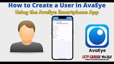 How to Create a User Account in the AvaEye App