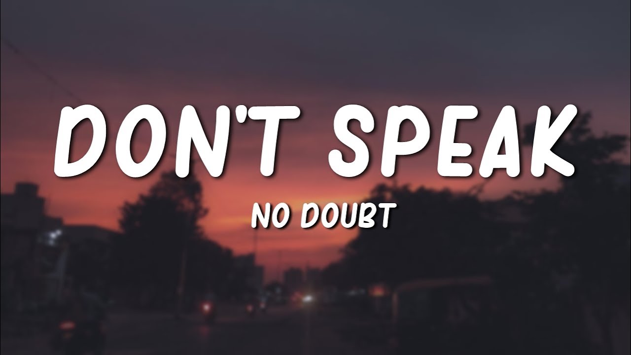 ⁣Don't Speak - No Doubt (Lyrics)