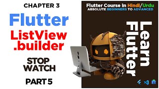 Stop Using List View in Flutter :  Stopwatch App Tutorial:Adding Laps in To List View: Chapter 3 Net Worth