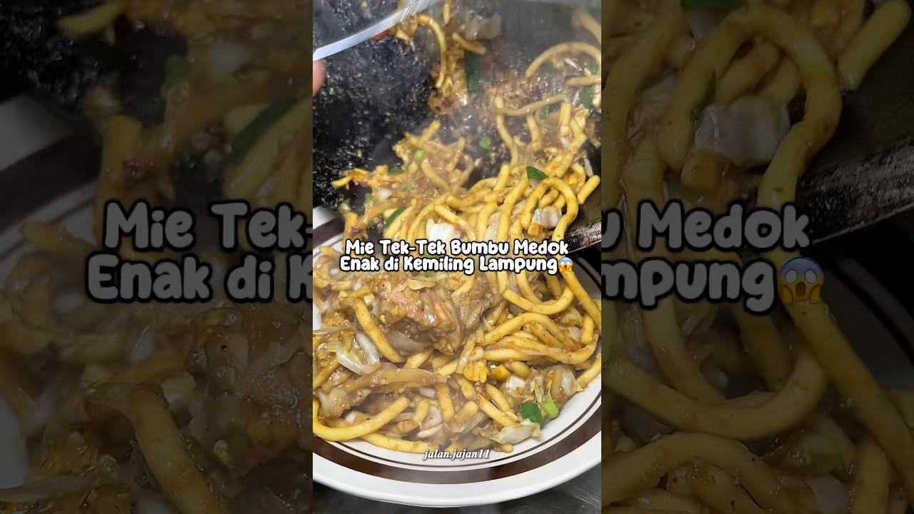 MIE TEK-TEK ENAK MEDOK DI BANDAR LAMPUNG😱 