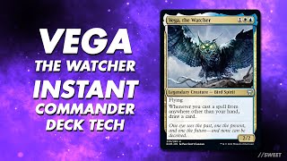 MTG Vega, the Watcher, Instant Deck Tech