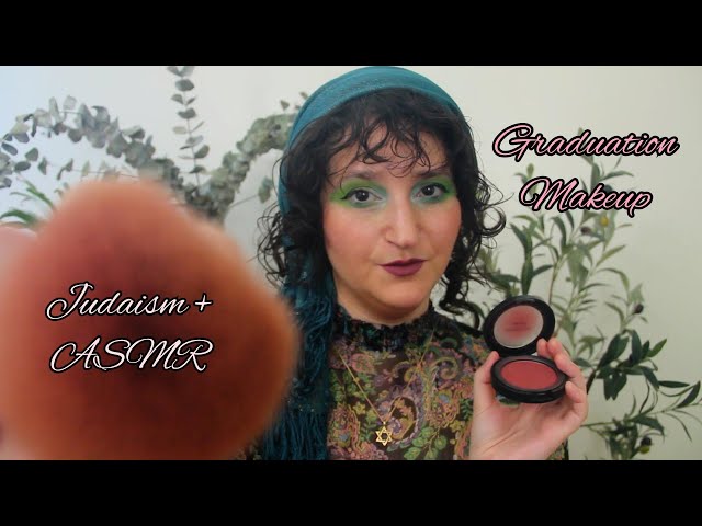 Makeup for Graduation (Yeshiva grad, Jewish ASMR)