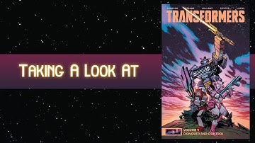 Taking A Look at The Transformers Volume 4 : Conquer and Control Trade Paperback