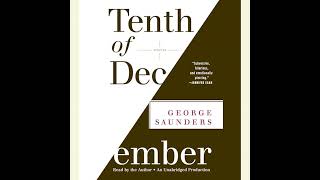 Tenth of December Audiobook by George Saunders