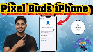 How To Connect Google Pixel Buds To iPhone - For Beginners screenshot 5