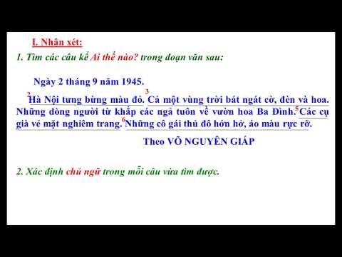 Chủ ngữ trong câu kể: Ai thế nào? - Luyện từ và câu lớp 4