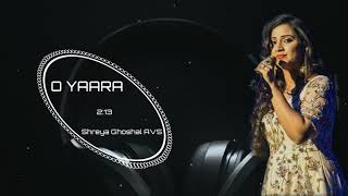 O YAARA | Aisa Kyun Hota Hai | Shreya Ghoshal, Sonu Nigam | AVS