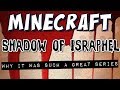 Why Shadow of Israphel was like nothing else on Youtube.