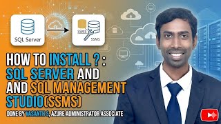 How to Install SQL Server and SQL Server Management Studio (SSMS)
