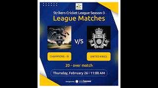 🔴Live: CHAMPIONS XI V/S UNITED KINGS | STRIKERS CRICKET LEAGUE SEASON-3 | SPORTS CT | LEAGUE MATCH screenshot 5