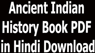 Ancient Indian History Book PDF in Hindi Download