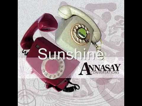 Watch Annasay - Sunshine on YouTube Watch Annasay - Sunshine on YouTube