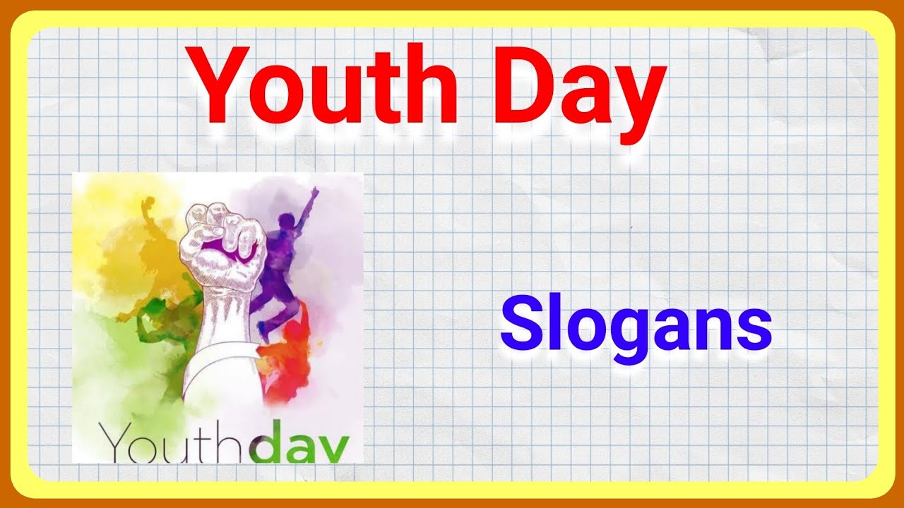 Youth Day slogans in english !! National Youth Day Slogans !! Teaching World YouTube