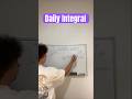 Daily Integral Day 29 #math #shorts
