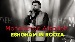 Mohammad Alizadeh - Eshgham In Rooza | محمد علیزاده - عشقم این روزا Resimi
