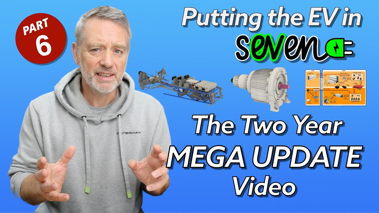 Project sEVen pt6 : Mega Two Year Update Video - How I designed an ...