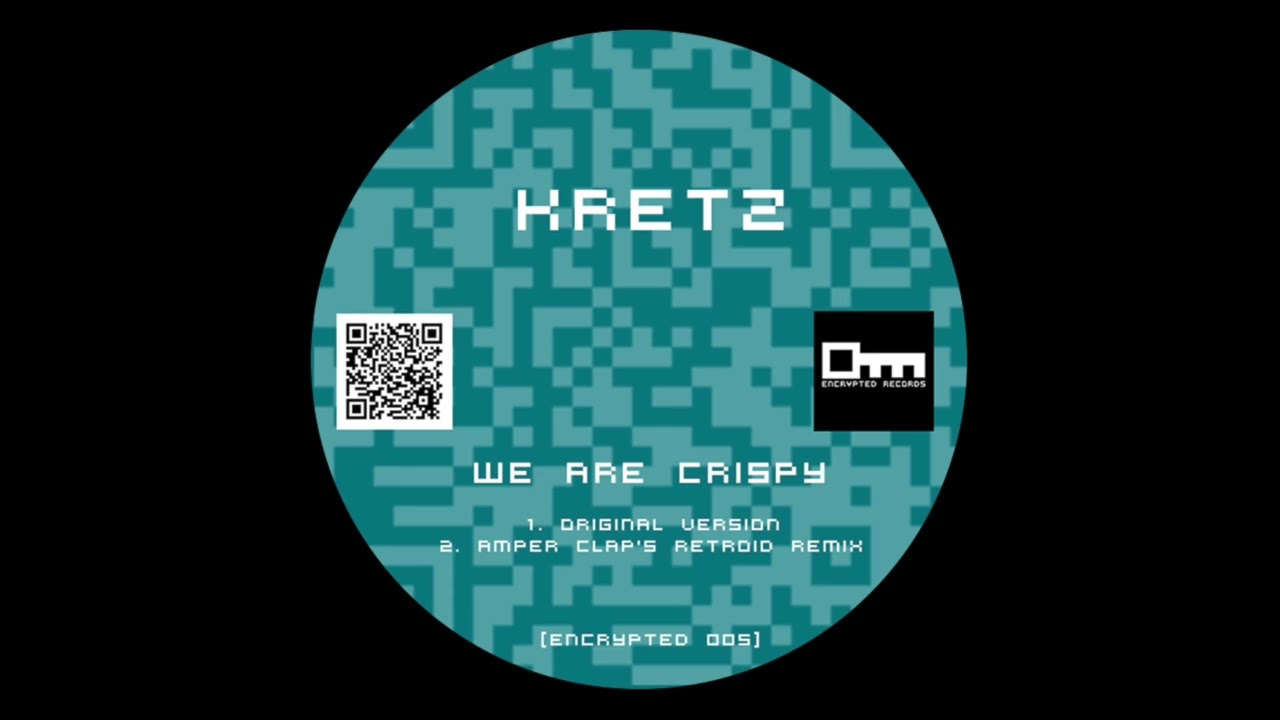 Kretz - We Are Crispy (Amper Clap's Retroid Remix)