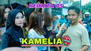 TERBARU REINATA 05 KAMELIA RENDI !!! HIDUPMU HIDUPKU MATIMU MATIKU