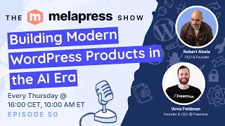 Building Modern WordPress Products in the AI Era | Vova Feldman (Freemius)