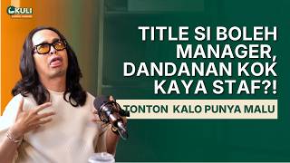 DAVE HENDRIK: CARA LU MILIH BAJU NUNJUKIN KASTA SOCIAL LU DI KANTOR | KULI #62