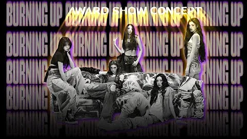 MEOVV - 'BURNING UP' ♪ | Award Show Concept 【Intro + Dance Break】 
