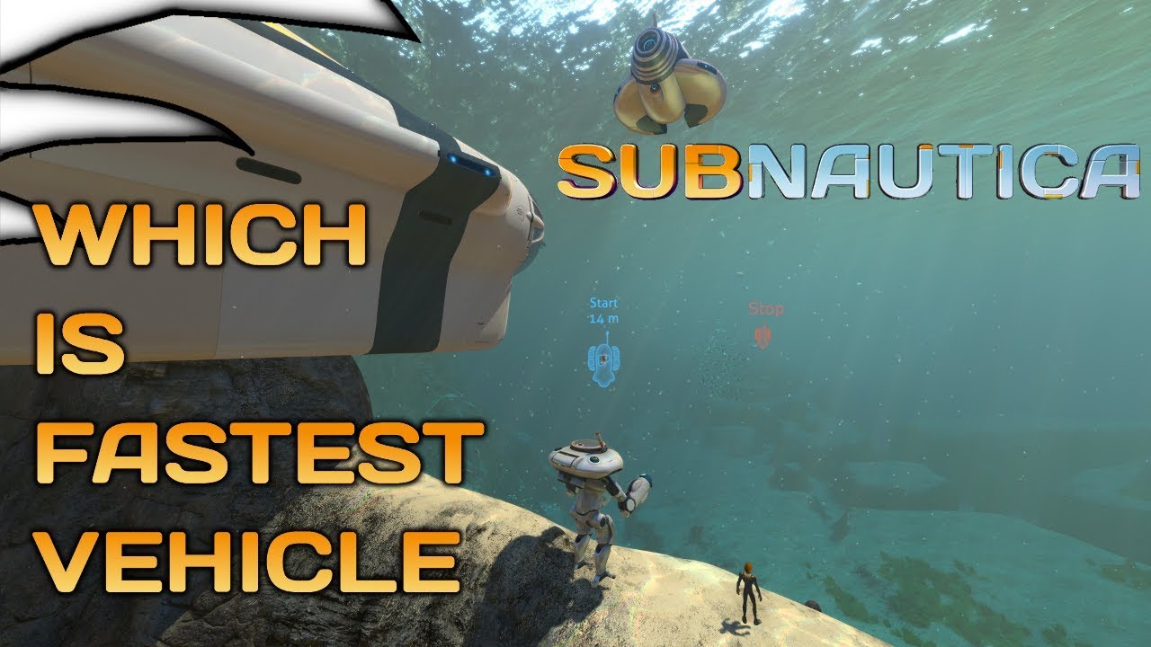 Fastest vehicle in Subnautica YouTube