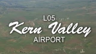 Flying with Tony Arbini into the Kern Valley Airport (L05)-Kernville, California