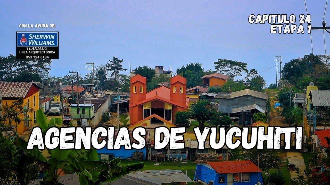 Pasando Por Las AGENCIAS de Santa Maria YUCUHITI [S01/E24] #OaxacaPorDentro